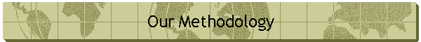 Our Methodology